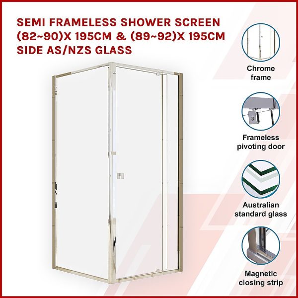Semi Frameless Shower Screen (82~90) x 195cm & (89~92) x 195cm Side AS/NZS Glass