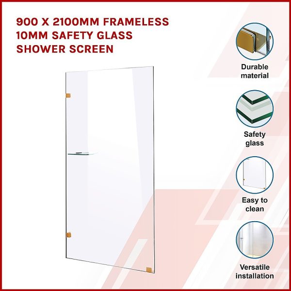 900 x 2100mm Frameless 10mm Safety Glass Shower Screen